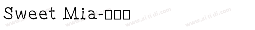 Sweet Mia字体转换